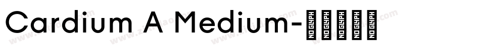 Cardium A Medium字体转换